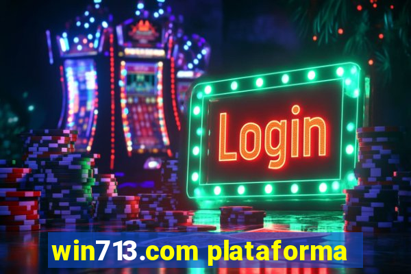 win713.com plataforma